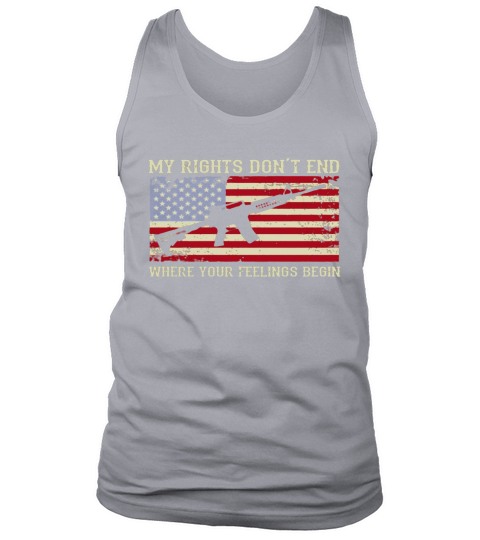 My Rights Dont End Where Your Feelings Begin Tank Top Unisex