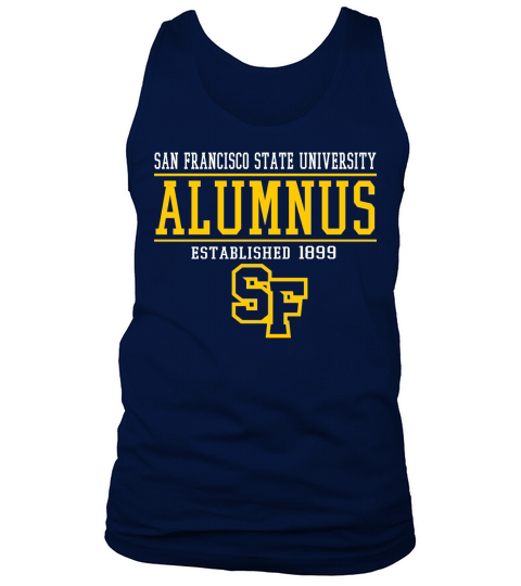 San Francisco State university   Alumnus established 1899 Tank Top Unisex