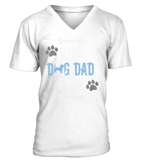 Best Dog Dad Ever proud pet owner Fathers Day funny t-shirt V-Neck T-shirt