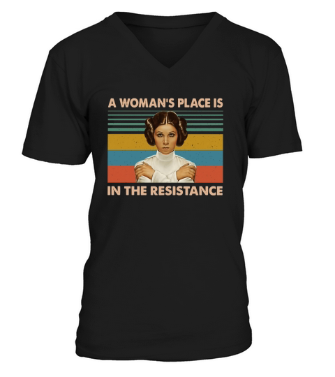 Carrie Fisher A woman’s place is in the resistance vintage shirt V-Neck T-shirt