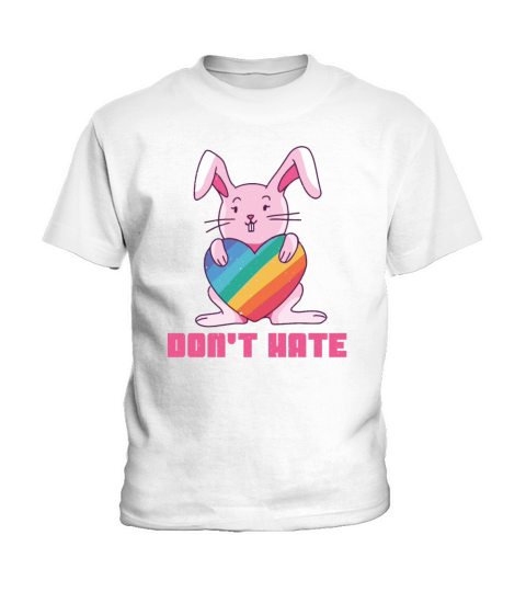 Do Not Hate Rainbow Rabbit Gay Pride LGBT Pride Kids T-Shirt