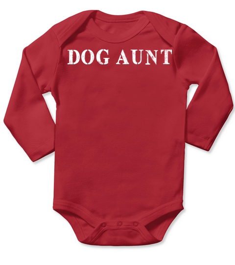 Best Friend Funny - Dog Aunt Long Sleeve Baby One-Piece