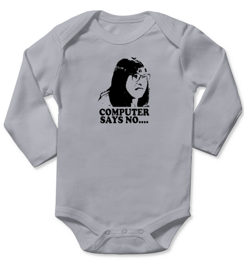 Computer Says No Little Britain T Shirt Long Sleeve Baby One-Piece