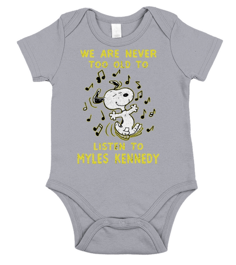 We Are Never Too Old To Listen To Myles Kennedy 2020 Short Sleeve Baby One-Piece