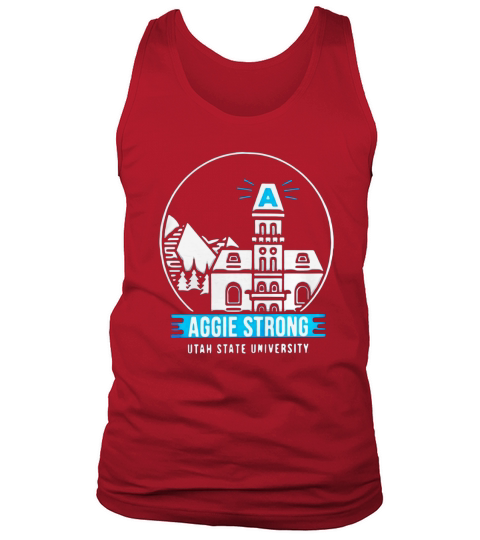 Aggie Strong Utah State University shirt Tank Top Unisex