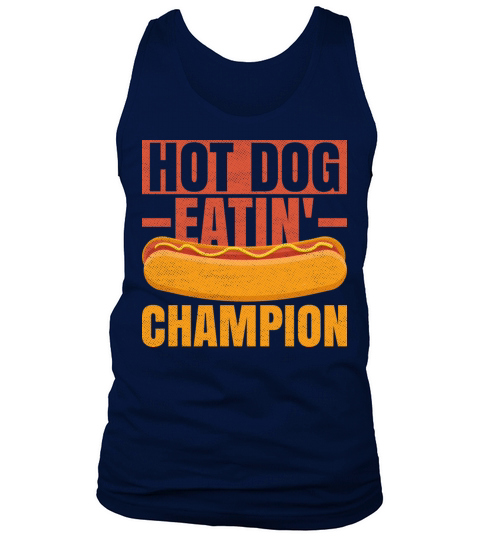 Hot Dog Quote for a Hotdog Eating Contest Winner Tank Top Unisex