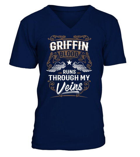 GRIFFIN Blood Runs Through My Veins Legend name gifts T Shirt V-Neck T-shirt