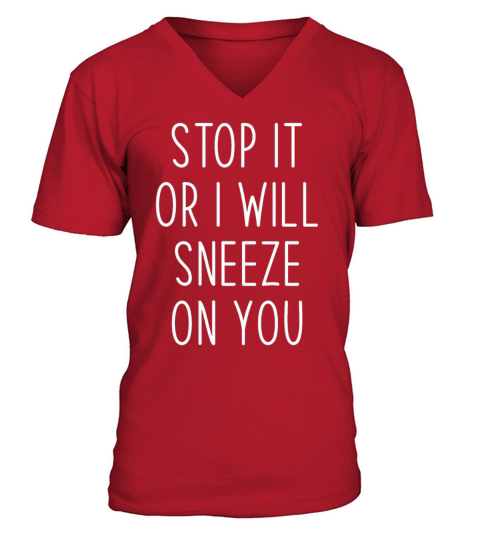 Sneeze Sneezing Meme funny sneezing quote V-Neck T-shirt