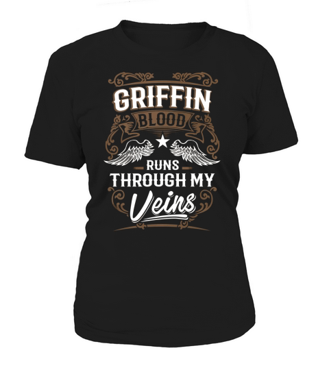 GRIFFIN Blood Runs Through My Veins Legend name gifts T Shirt Women's T-Shirt