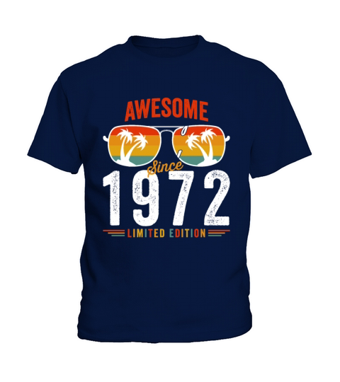 Awesome Since 1972 Birthday Retro Vintage 50 51 Ye Kids T-Shirt