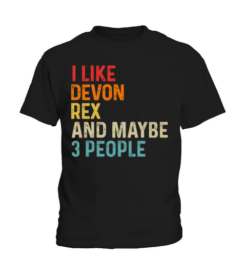 I Like Devon Rex And Maybe 3 People Retro Vintage Kids T-Shirt