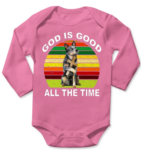 Australian Cattle Heeler god is good all the time vintage shirt Long Sleeve Baby One-Piece