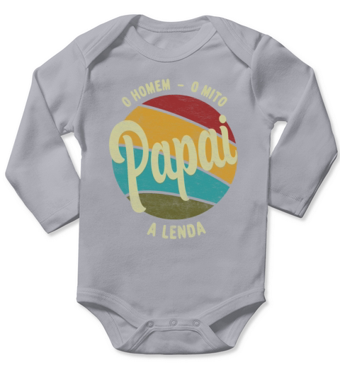 Daddy The Man The Myth The Legend Pai Brasileiro Long Sleeve Baby One-Piece
