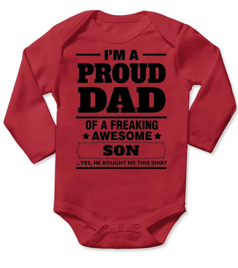 Im A Proud Dad Of A Freaking Awesome Son T-Shirts201713250438 Long Sleeve Baby One-Piece