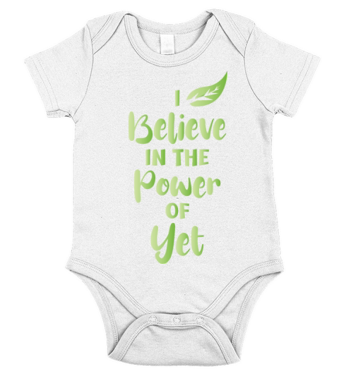 I Believe In The Power Of YET Motivational Quotes Short Sleeve Baby One-Piece