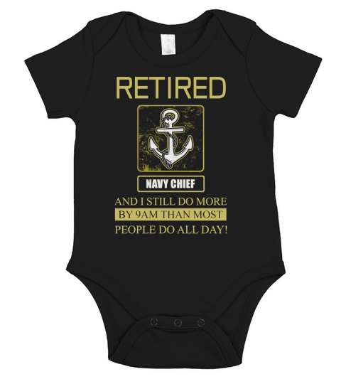 navy chief retired i still do Short Sleeve Baby One-Piece