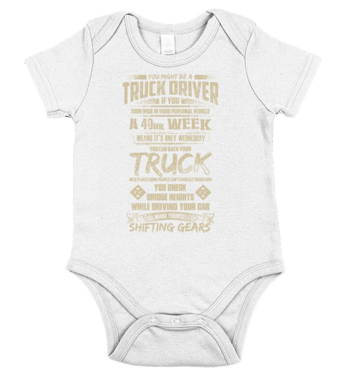 YOU MIGHT BE A TRUCK DRIVER IF Short Sleeve Baby One-Piece