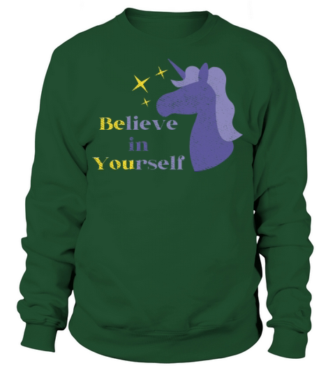 Believe In Yourself Motivational Quote Unicorn Sweatshirt Unisex