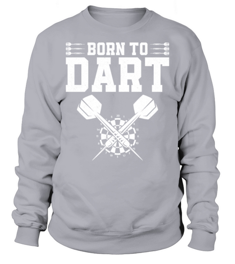Darts Board Vintage Born To Dart Sweatshirt Unisex