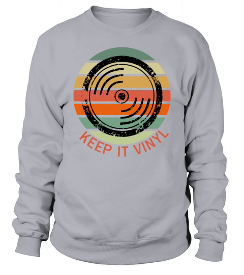 Keep It Vinyl - Vintage Vinyl LP Record T-Shirt Sweatshirt Unisex