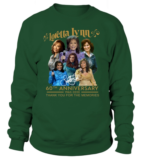 Loretta Lynn 60th Anniversary 1960-2020 signature shirt Sweatshirt Unisex