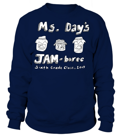 Ms. Days Jam-boree 2009 - New Girl Sweatshirt Unisex
