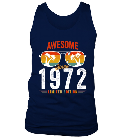 Awesome Since 1972 Birthday Retro Vintage 50 51 Ye Tank Top Unisex