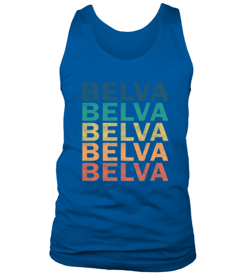 Belva Name T Shirt - Belva Vintage Retro Name Gift Tank Top Unisex