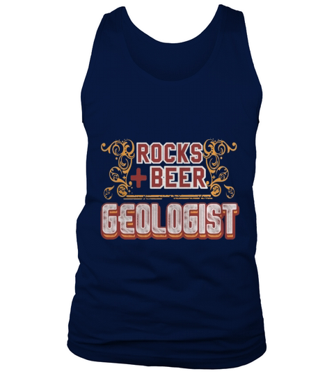 Geologist Shirt - Rocks Beer Geologist Tshirt Tank Top Unisex