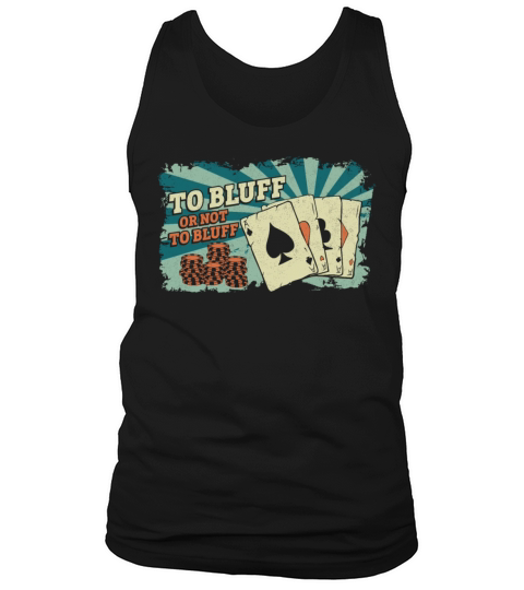 Poker Cards Vintage Retro To Bluff Tank Top Unisex