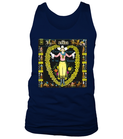 The Byrds Band  Sweetheart of the Rode Tshirt Tank Top Unisex