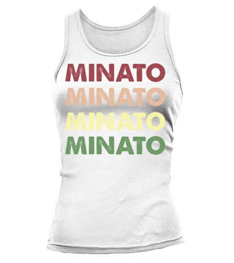 Minato Shirt - Funny Personalized Name Minato Tank top Woman