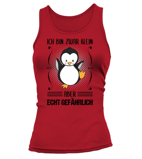 Penguin Small But Dangerous Funny Quote Gift Tank top Woman