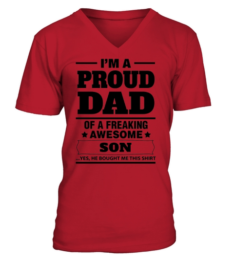 Im A Proud Dad Of A Freaking Awesome Son T-Shirts201713250438 V-Neck T-shirt