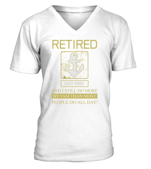 navy chief retired i still do V-Neck T-shirt