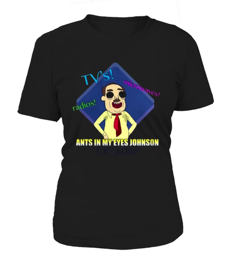 ANTS IN MY EYES shirt Women's T-Shirt