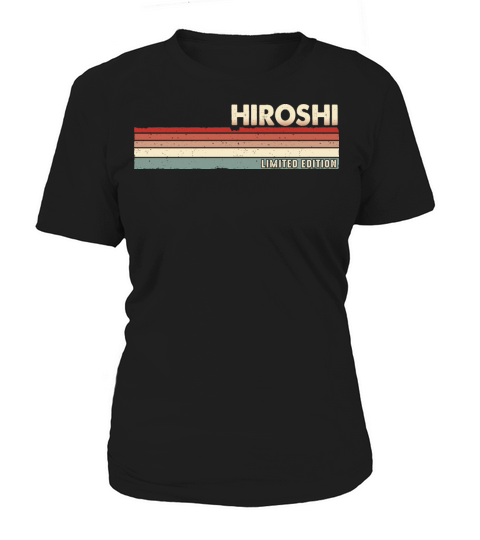 Hiroshi Funny Retro Vintage Name surname 80s 90s Women's T-Shirt