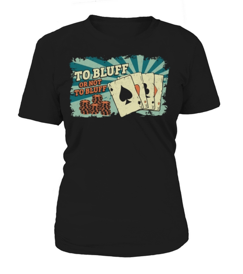Poker Cards Vintage Retro To Bluff Women's T-Shirt