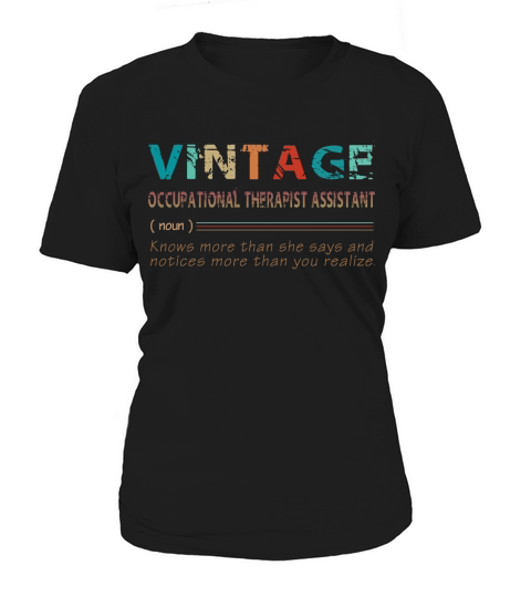 Vintage Occupational Therapist Assistant Definition Jobs 2020 Women's T-Shirt