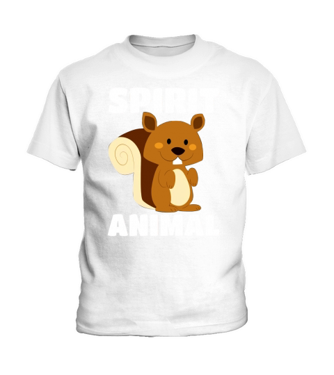 My Spirit Animal Is A Squirrel - Tree Critter T-Shirt Kids T-Shirt