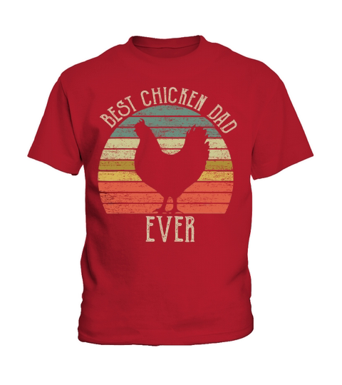 Vintage Best Chicken Dad ever chicken lovers father’s day Kids T-Shirt
