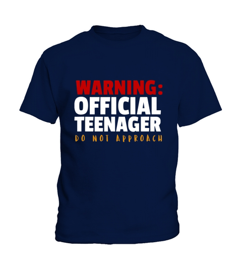 Warning Official Teenager Do Not Approach Kids T-Shirt