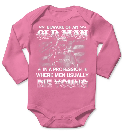 Beware Of An Old Man Veteran In a Profession Shirt Long Sleeve Baby One-Piece