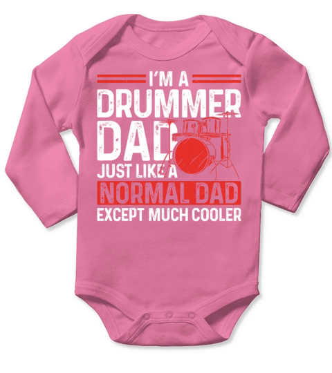 Drummer Drum Set Dad Father Daddy Long Sleeve Baby One-Piece