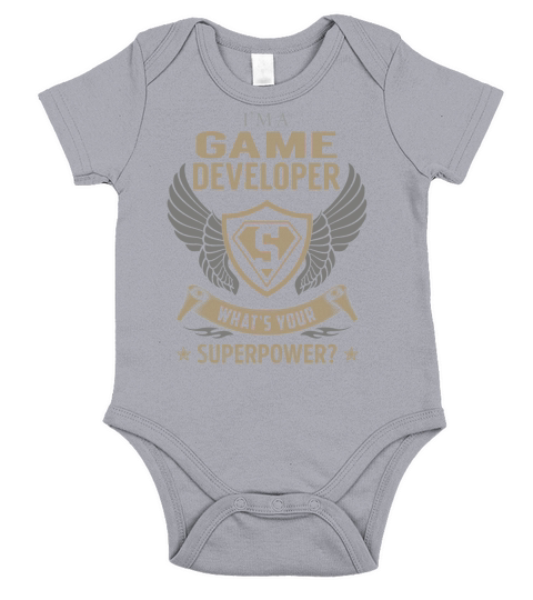 I am a Game Developer What is Your Superpower Job Shirts Short Sleeve Baby One-Piece