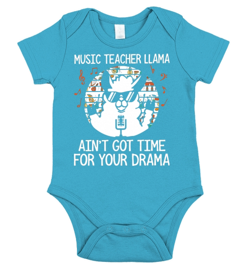 Music teacher Llama aint got time for your drama Short Sleeve Baby One-Piece