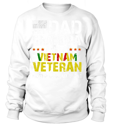 Mens Dad Grandpa Vietnam Veteran Vintage Mens Fathers Day Gifts T-Shirt Sweatshirt Unisex