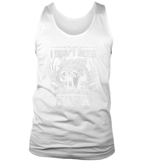 I Dont Need Therapy I Just Need To Listen To Korn TShirt Tank Top Unisex