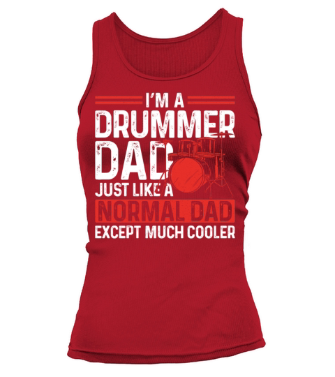 Drummer Drum Set Dad Father Daddy Tank top Woman