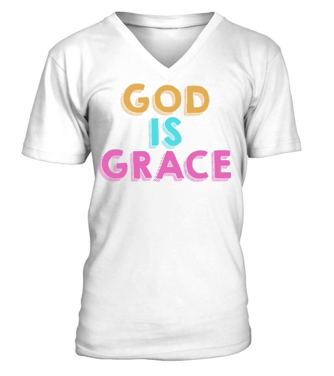 God Is Grace Religious Christian V-Neck T-shirt